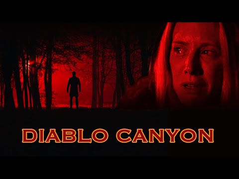 Diablo Canyon | Full Movie | Jeff Bosley | Ron Burkhardt | Audrey Walters | Laura Baukol