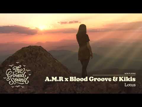 A.M.R x Blood Groove & Kikis – Lotus