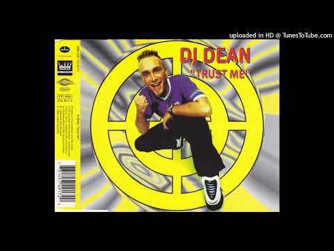DJ Dean – Trust Me (Radio Edit)