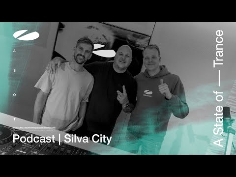 Silva City – A State of Trance Episode 1172 Podcast