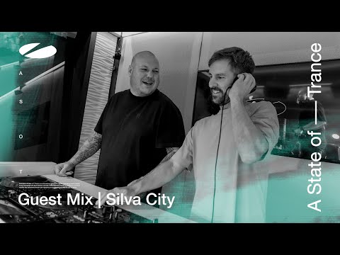 Silva City – A State of Trance Episode 1172 Guest Mix