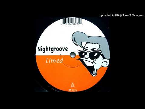 Nightgroove – Limed (Not Limed)