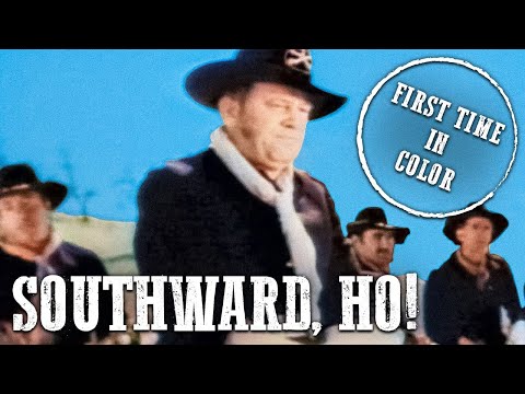 Southward Ho! | COLORIZED | Rare Western Film