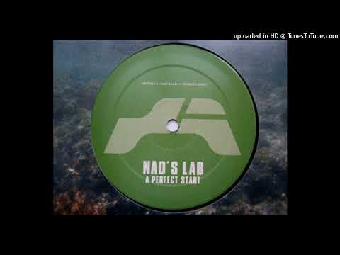 Nad’s Lab – A Perfect Start (Intro Mix)
