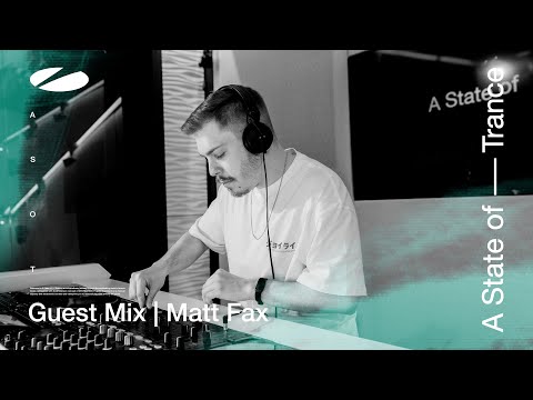 Matt Fax – A State of Trance Episode 1173 Guest Mix