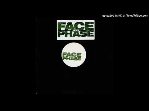 Face The Phase – Face The Phase Part Two (Escape Remix)