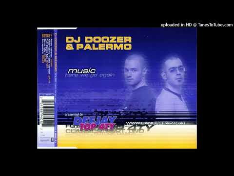 DJ Doozer & Palermo – Music (Here We Go Again) (Radio Version)