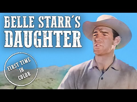 Belle Starr’s Daughter | COLORIZED | George Montgomery