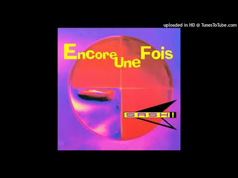 Sash! – Encore Une Fois (Evolution Greg Mix)