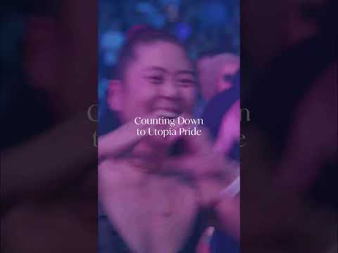 Counting Down to Utopia Pride