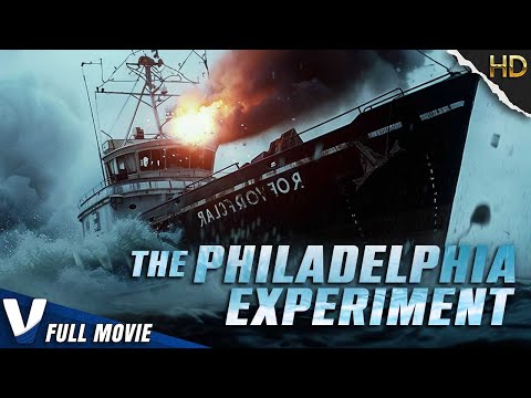 THE PHILADELPHIA EXPERIMENT | HD ACTION MOVIE | FULL FREE DISASTER FILM IN ENGLISH | V MOVIES