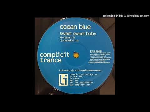 Ocean Blue – Sweet Sweet Baby (Spacedust Remix)