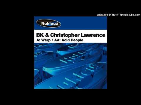 BK & Christopher Lawrence – Warp