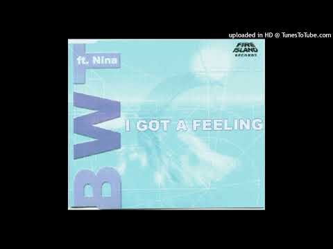 BWT feat. Nina – I’ve Got A Feeling (Mr. B’s Trance Mix)