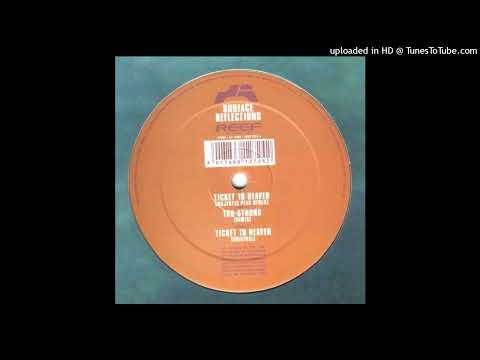 Surface Reflections – Too Strong (Remix)