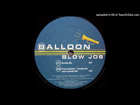 Balloon – Blow Job (Bassline Mix)