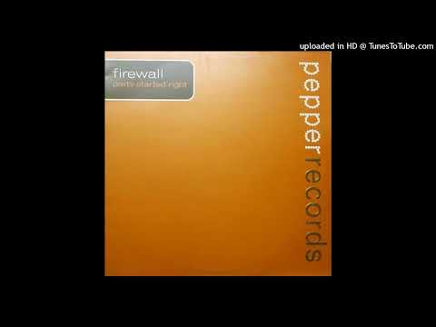 Firewall – Party Started Right (Nylon Remix)