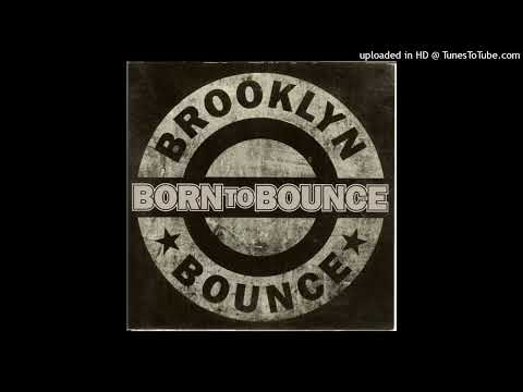 Brooklyn Bounce – Born To Bounce (Warp Brothers Mix)