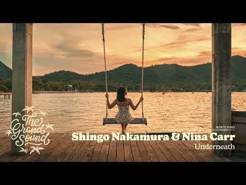 Shingo Nakamura & Nina Carr – Underneath