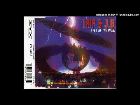 Trip & J.B. – Eyes Of The Night (Dream Future Mix)