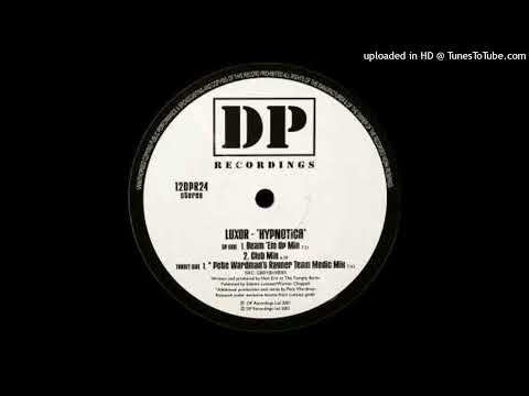 Luxor – Hypnotica (Beam’ Em Up Mix)