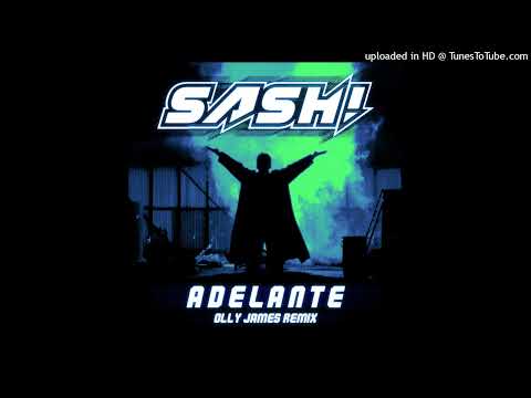 Sash! – Adelante (Olly James Remix)