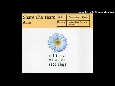 Aura – Share The Tears (Warlock Mix)