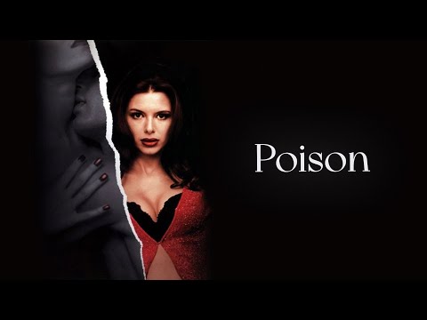 Poison | Full Movie | Rosanna Arquette | Mandy Schaffer | Jurgen Prochnow