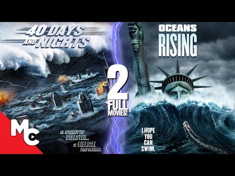 40 Days And Nights + Oceans Rising | 2 Full Action Movies | Action Disaster | Double Feature