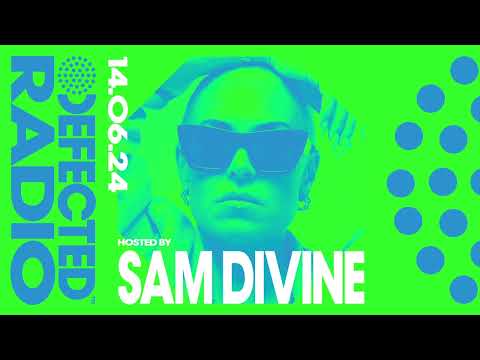 Defected Radio Show Hosted by Sam Divine – 14.06.24