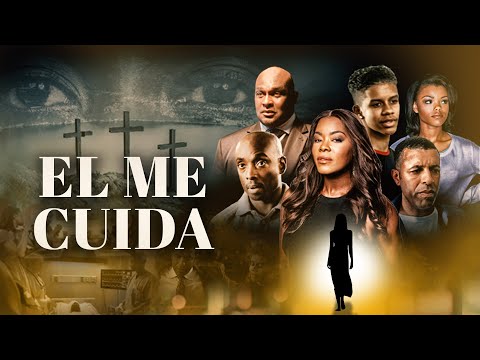 El Me Cuida | Película Cristianas Completas en Español | Historia inspiradora de perdón