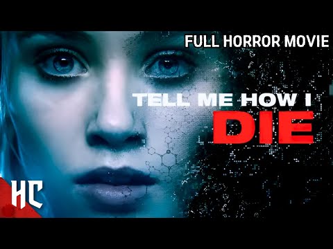 Tell Me How I Die | BEST Horror Sci-Fi Movie | Full Thriller Sci-Fi Movie | Horror Central