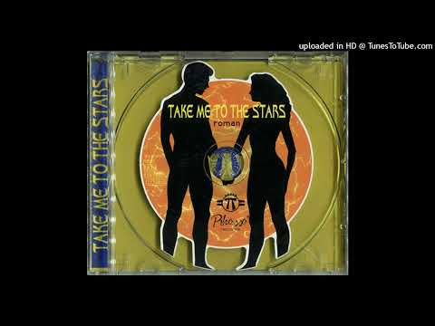 Roman – Take Me To The Stars (Radio Edit)