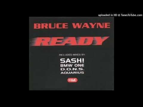 Bruce Wayne – Ready (D.O.N.S. Mixtura KOS Mix)