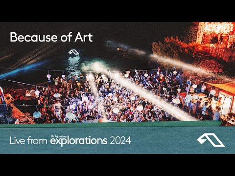 Because of Art at The Cove | Anjunadeep Explorations 2024