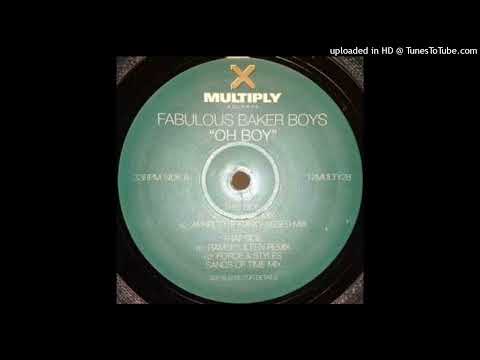 The Fabulous Baker Boys – Oh Boy (Da Klubb Kings ‘Full On Klubbmix’)