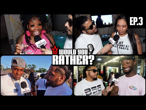WSHH Presents “Would You Rather” Asking People WILD Questions! (Episode 3)