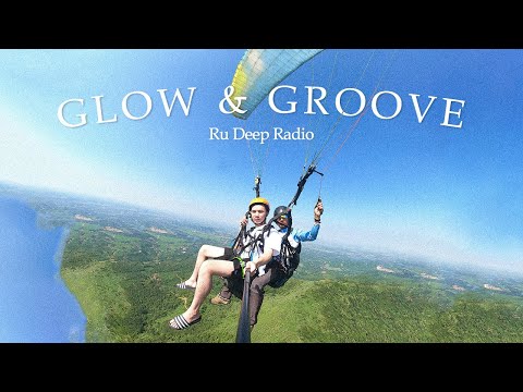 Glow & Groove – Ru Deep Radio