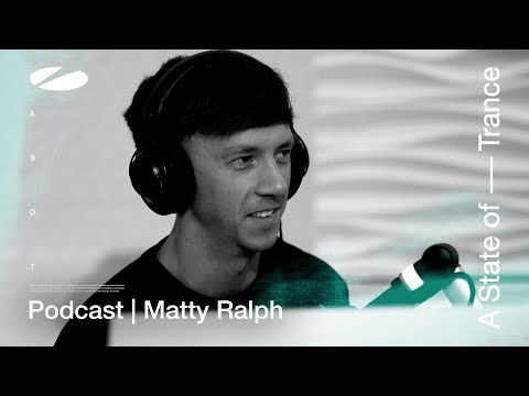 Matty Ralph – A State of Trance Episode 1188 Podcast