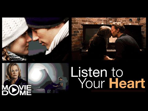 Listen To Your Heart – (Romantic Movie) – Watch the Full Movie for free on Moviedome UK