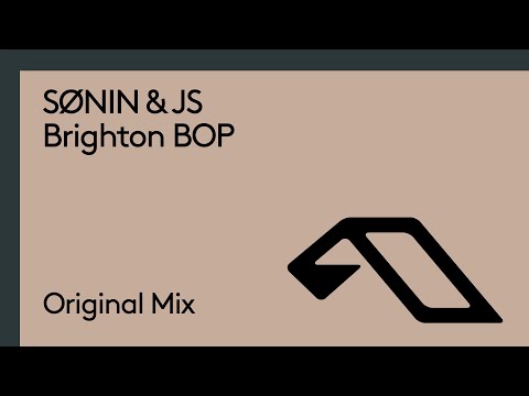 SØNIN & JS – Brighton BOP