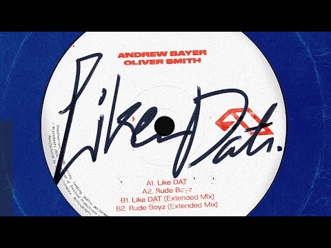 Andrew Bayer & Oliver Smith – Like DAT