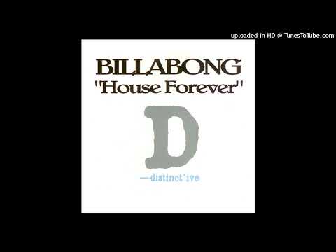 Billabong – House Forever (Mudmen Mix)