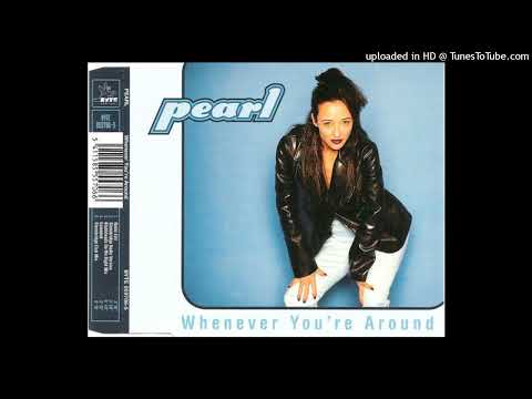 Pearl – Whenever You’re Around (Klubbheads Do Me Right Mix)