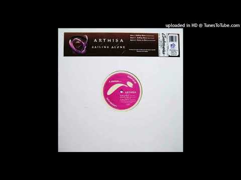 Arthisa – Sailing Alone (Original Version)