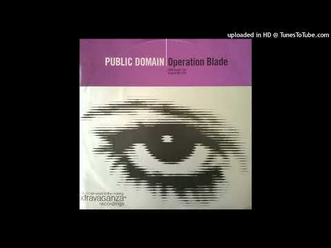 Public Domain – Operation Blade (Original Bootleg Mix)