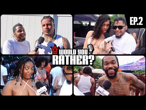 WSHH Presents “Would You Rather” Asking People WILD Questions! (Episode 2)
