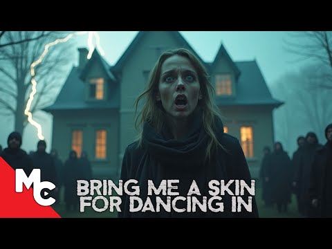 Bring Me A Skin For Dancing In | Full Movie 2024 | Horror Movie Full Movie | Free Movie