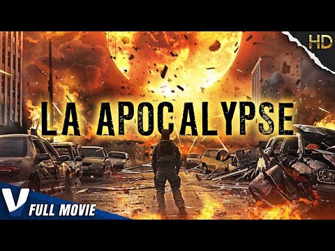 LA APOCALYPSE | HD ACTION MOVIE | FULL FREE DISASTER FILM IN ENGLISH | V MOVIES