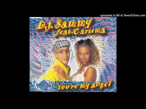 DJ Sammy feat. Carisma – You’re My Angel (Sammy’s Heavenly House Mix)